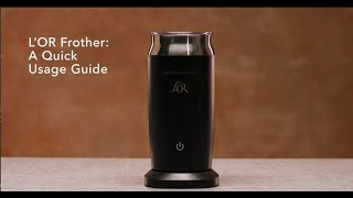 LOR Milk Frother A Quick Usage Guide [upl. by Neom]