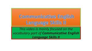 Communicative English Language Skills II vocabulary part one [upl. by Halian]